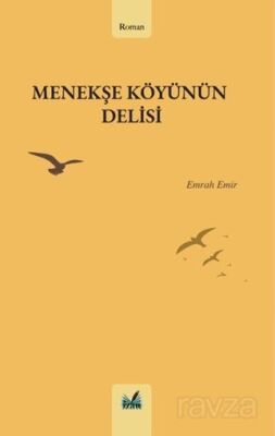 Menekşe Köyünün Delisi - 1