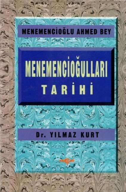 Menemencioğulları Tarihi - Akçağ Yayınları