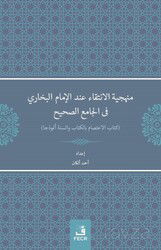 Menheciyyetü'l-İntikai inde'l-İmami'l-Buharî fî'l-Camii's-Sahîh - Fecr Yayınevi