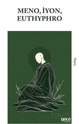 Meno, İyon, Euthyphro - 1