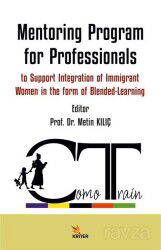 Mentoring Program for Professionals to Support Integration of Immigrant Women in the form of Blended - Kriter Basım Yayın Dağıtım