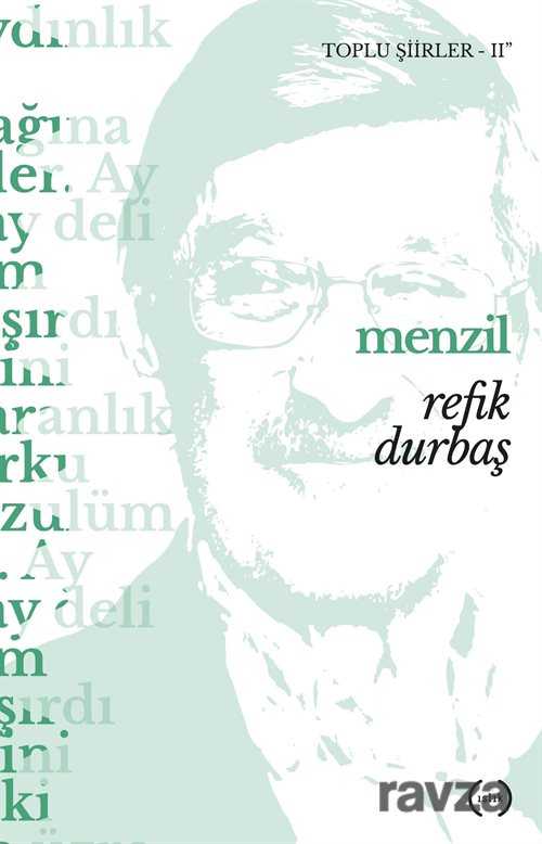 Menzil / Toplu Şiirler 2 - Islık Yayınları