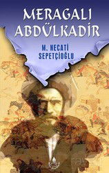 Meragalı Abdülkadir - İrfan Yayınevi