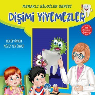 Meraklı Bilgiler Serisi / Dişimi Yiyemezler - 1