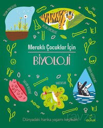 Meraklı Çocuklar İçin Biyoloji - Doruk Yayınları