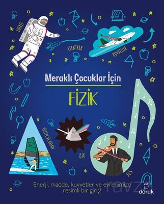 Meraklı Çocuklar İçin Fizik - 1