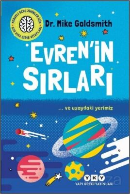 Meraklı Genç Zihinler İçin Çok Kısa Giriş Kitapları Evren'in Sırları - ... ve Uzaydaki Yerimiz - 1