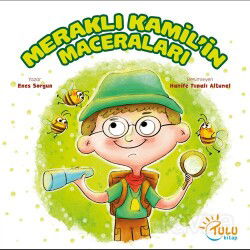 Meraklı Kamil’in Maceraları - Tulu Kitap