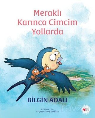 Meraklı Karınca Cimcim Yollarda - 1