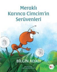 Meraklı Karınca Cimcim'in Serüvenleri - Can Çocuk Yayınları
