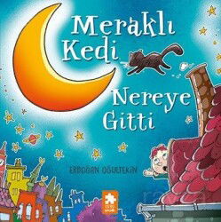 Meraklı Kedi Nereye Gitti - Eksik Parça Çocuk