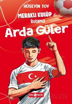 Meraklı Kulüp ile Rotamız Arda Güler - 1