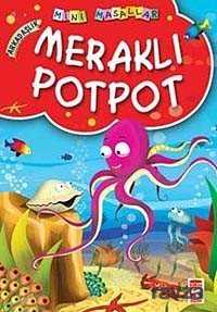 Meraklı Potpot / Mini Masallar - Timaş Çocuk Yayınları