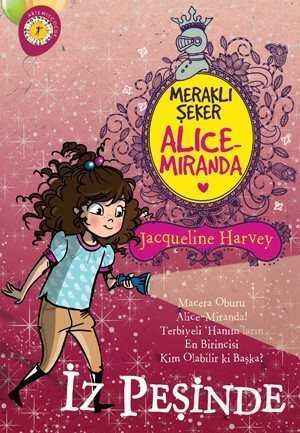 Meraklı Şeker Alice Miranda İz Peşinde - Artemis Yayınları
