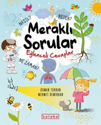 Merakli Sorular Eglenceli Cevaplar - Ketebe Çocuk