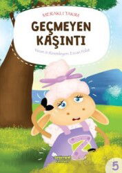 Meraklı Takım Serisi Geçmeyen Kaşıntı - Selimer Yayınları