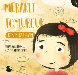 Meraklı Tomurcuk / Dinimiz İslam - Balık Kitap