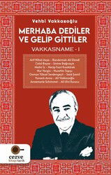 Merhaba Dediler Ve Gelip Gittiler - Cezve Kitap