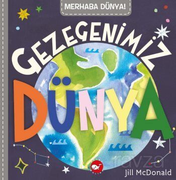 Merhaba Dünya! / Gezegenimiz Dünya - 1