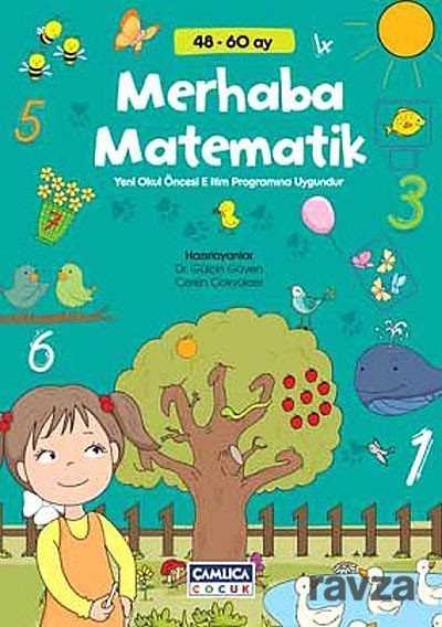 Merhaba Matematik (48-60 Ay) - Çamlıca Çocuk Yayınları