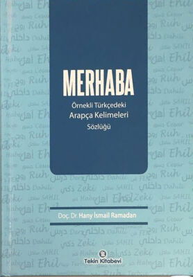 MERHABA SÖZLÜK Türkçe’deki Arapça Kelimeler Sözlügü - 1