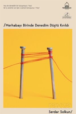 Merhabayı Birinde Denedim Düştü Kırıldı - 1