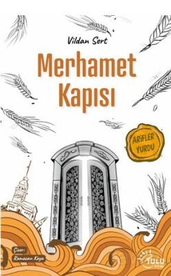 Merhamet Kapısı - 1