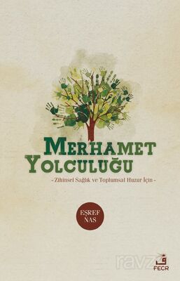 Merhamet Yolculuğu - 1