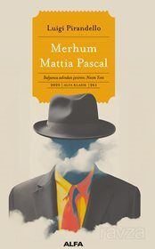 Merhum Mattia Pascal - 1