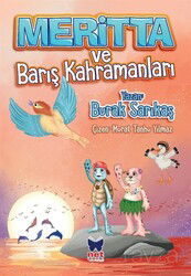 Meritta ve Barış Kahramanları - Net Turistik Yayınları