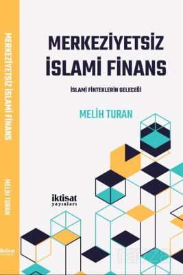 Merkeziyetsiz İslami Finans - 1