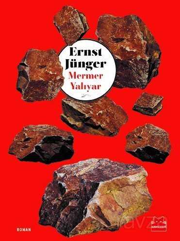 Mermer Yalıyar-Ernst Jünger - Kırmızı Kedi Yayınevi