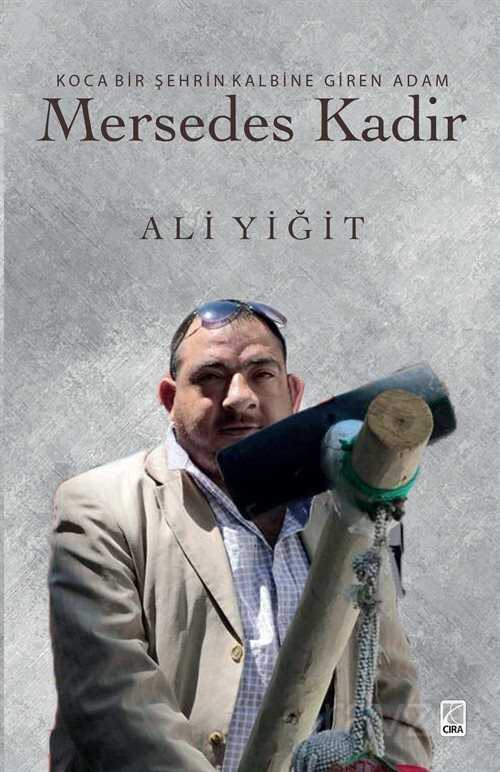 Mersedes Kadir - Çıra Yayınları