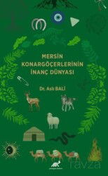 Mersin Konargöçerlerinin İnanç Dünyası - Paradigma Akademi (Bursa)