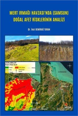 Mert Irmağı Havzası'nda (Samsun) Doğal Afet Risklerinin Analizi - 1