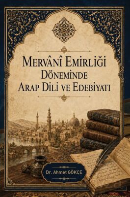 Mervanî Emirliği Döneminde Arap Dili ve Edebiyatı - 1