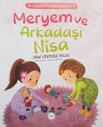 Meryem ve Arkadaşı Nisa / Örneğimiz Peygamberimiz 3 - Diyanet İşleri Başkanlığı