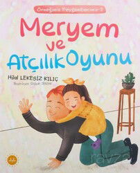 Meryem ve Atçılık Oyunu / Örneğimiz Peygamberimiz 2 - Diyanet İşleri Başkanlığı