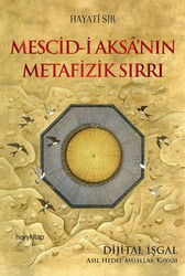 Mescid-i Aksa'nın Metafizik Sırrı - Hayy Kitap