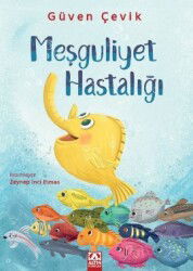 Meşguliyet Hastalığı - Altın Kitaplar
