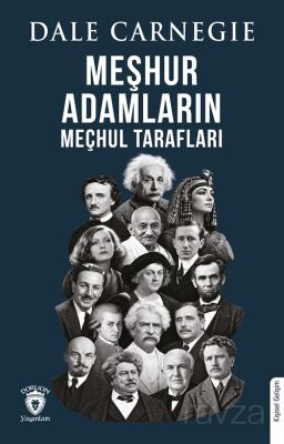 Meşhur Adamların Meçhul Tarafları - Dorlion Yayınevi