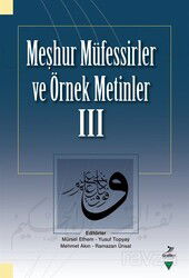 Meşhur Müfessirler ve Örnek Metinler III - Grafiker Yayınları