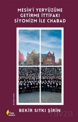 Mesih'i Yeryüzüne Getirme İttifakı Siyonizm ile Chabad - 1