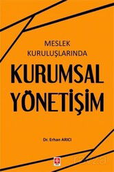 Meslek Kuruluşlarında Kurumsal Yönetişim - Ekin Kitabevi Yayınları (Bursa)