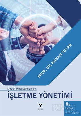 Meslek Yüksekokulları İçin İşletme Yönetimi - 1