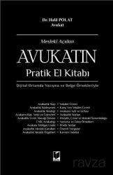 Mesleki Açıdan Avukatın Pratik El Kitabı - Adalet Yayınevi