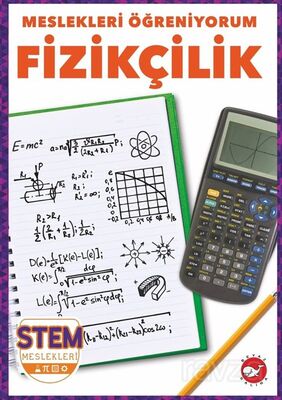 Meslekleri Öğreniyorum / Fizikçilik Stem Meslekleri - 1