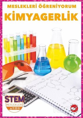 Meslekleri Öğreniyorum / Kimyagerlik Stem Meslekleri - 1