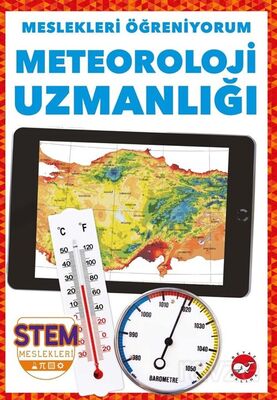 Meslekleri Öğreniyorum / Meteoroloji Uzmanlığı Stem Meslekleri - 1