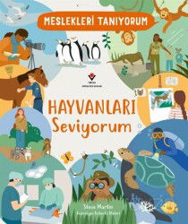 Meslekleri Tanıyorum Hayvanları Seviyorum - Tübitak Yayınları